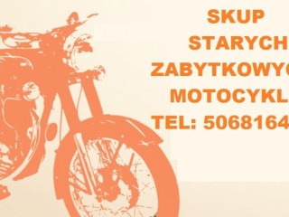 KUPIĘ STARE ZABYTKOWE MOTOCYKLE MOTOROWERY MOTORY PRL SAMOCHODY PRL