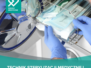 Technik sterylizacji medycznej - zapisz się już dziś!